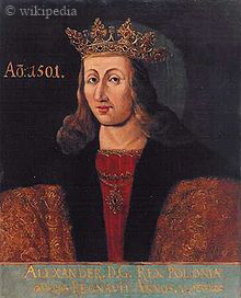 Alexander, König und Großfürst von Polen-Litauen Alexander, König und Großfürst von Polen-Litauen